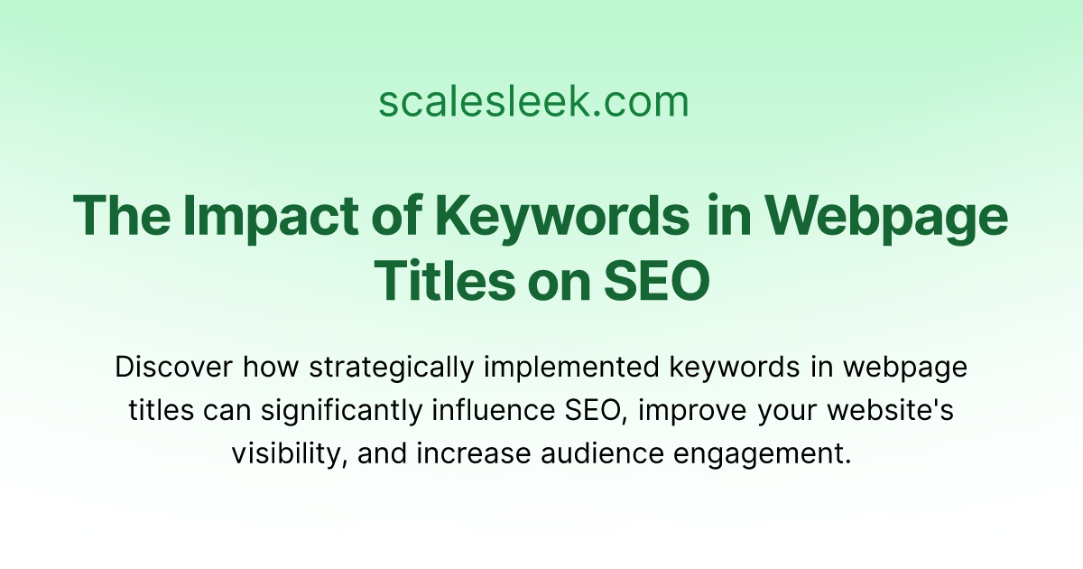 The Impact of Keywords in Webpage Titles on SEO